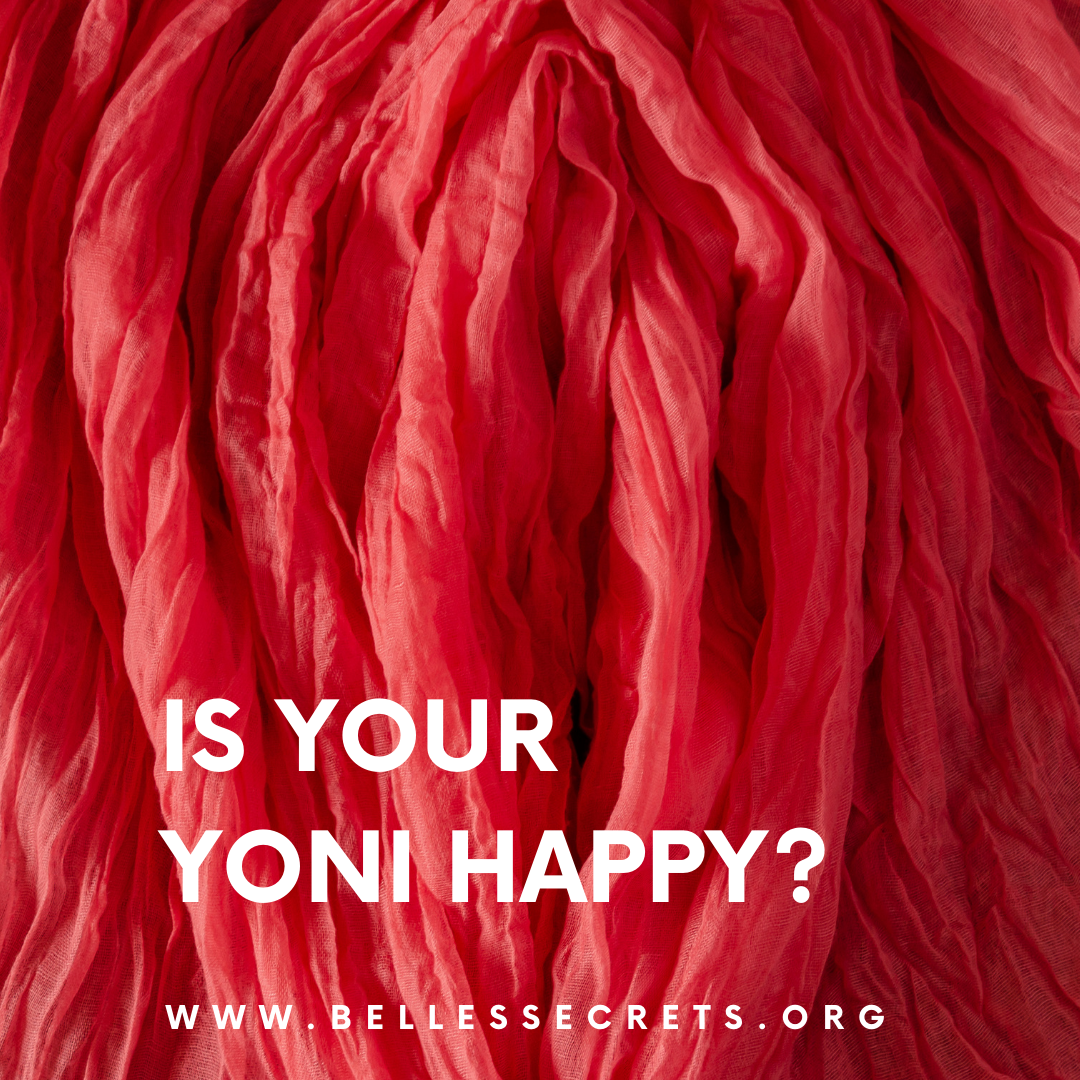 Is Your Yoni Happy?